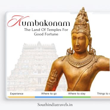 Southindia Tours and Travels providing you Tour Packages in kumbakonam.