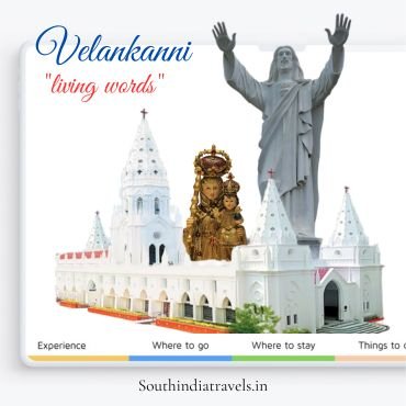 Southindia Tours and Travels providing you Tour Packages in Velankanni.